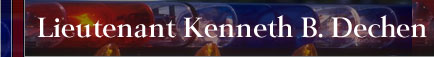 Lieutenant Kenneth B. Dechen